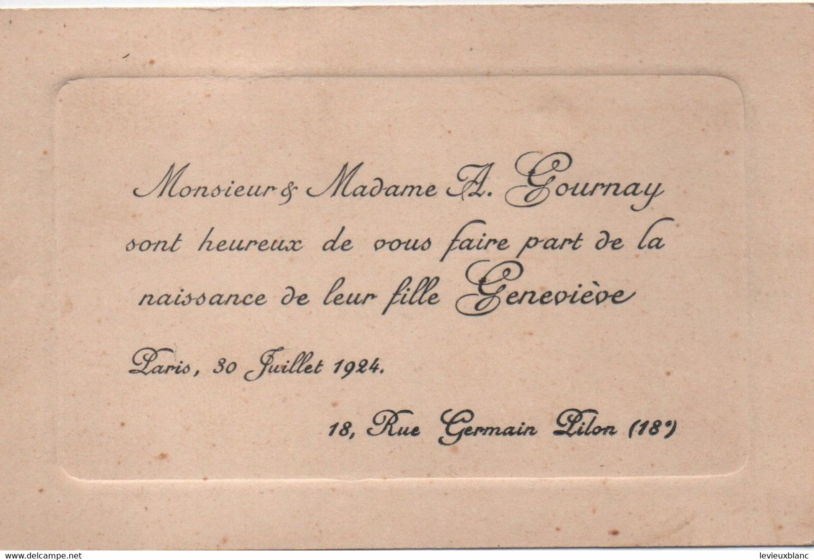 Naissance De Geneviève GOURNAY / Monsieur Et Madame  Auguste Gournay/ 18 Rue Germain Pilon Paris 18éme/1924   FPN13 - Mariage