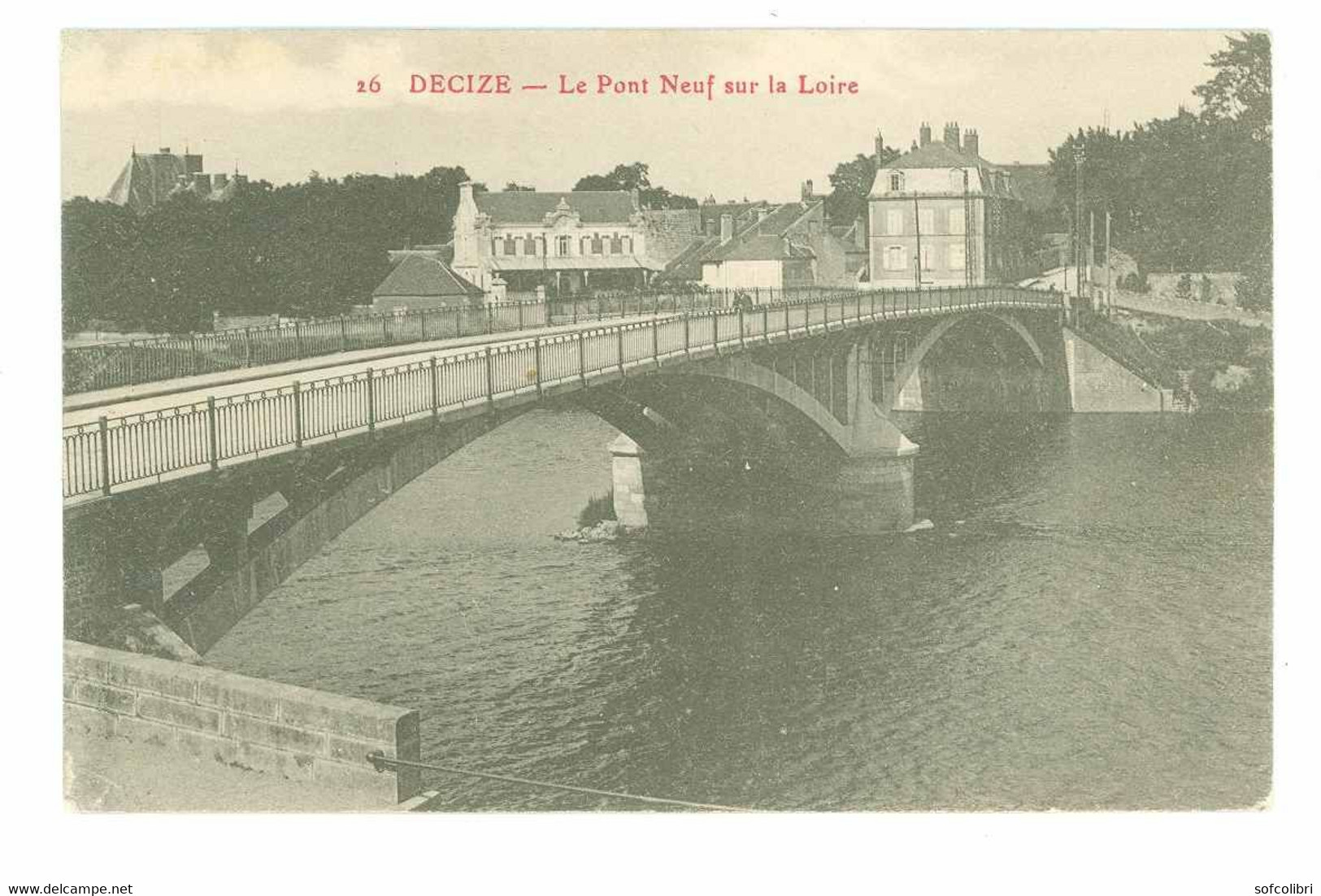 58 - DECIZE - Le Pont Neuf Sur La Loire - Decize