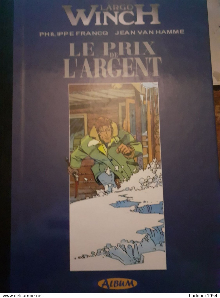 Le Prix De L'argent Largo Winch PHILIPPE FRANCQ JEAN VAN HAMME Album 2004 - Largo Winch