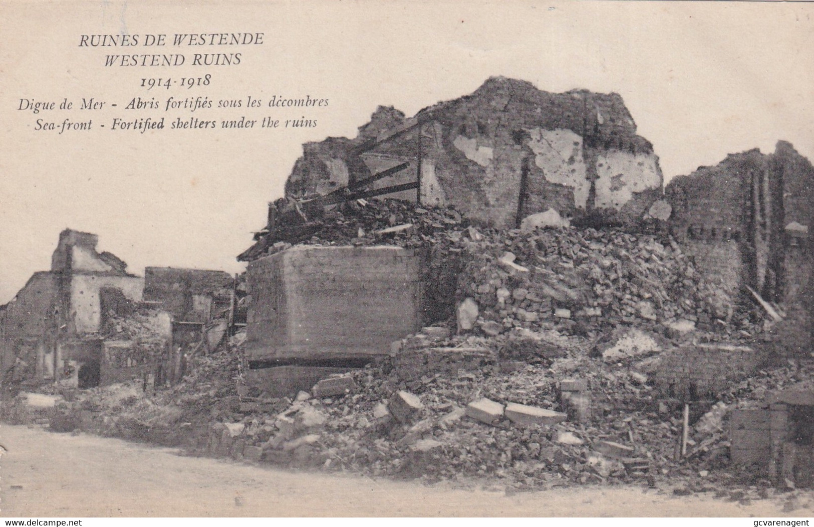 RUINES DE WESTENDE 1914 - 1918 -  DIGUE DE MER  ABRIS FORTIFIES SOUS LES DECOMBRES - Westende