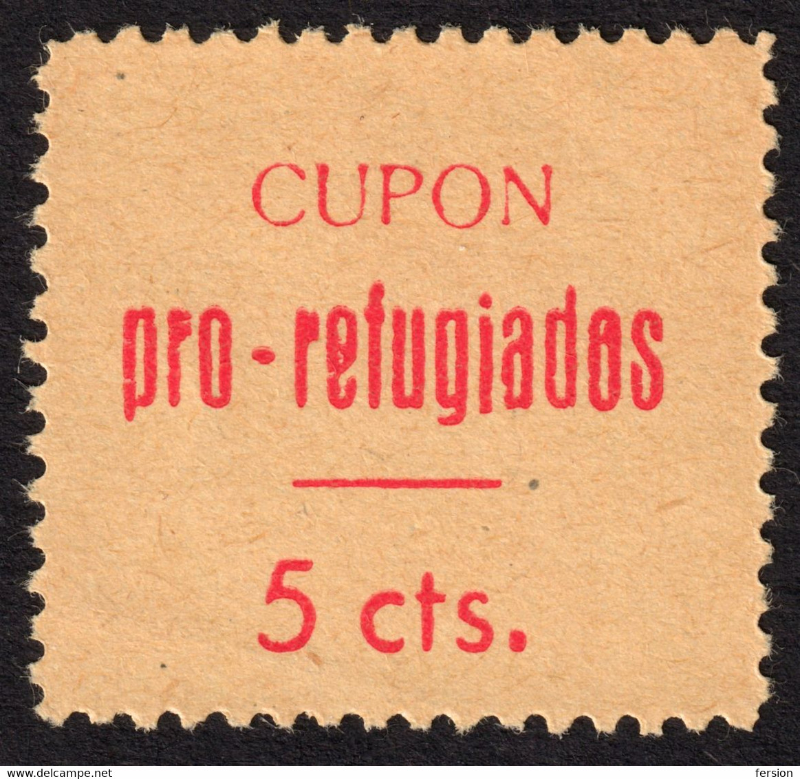 Coupon Pro Refugee 1936 1939 Civil War SPAIN Charity Cinderella Label Vignette PRO REFUGIADOS - Impuestos De Guerra