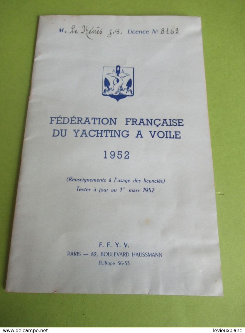 YACHTING/Fédération Française Du Yachting à Voile/Fascicule Renseignements à L'usage Des Licenciés/Le Ménès/1952  VPN363 - Otros & Sin Clasificación