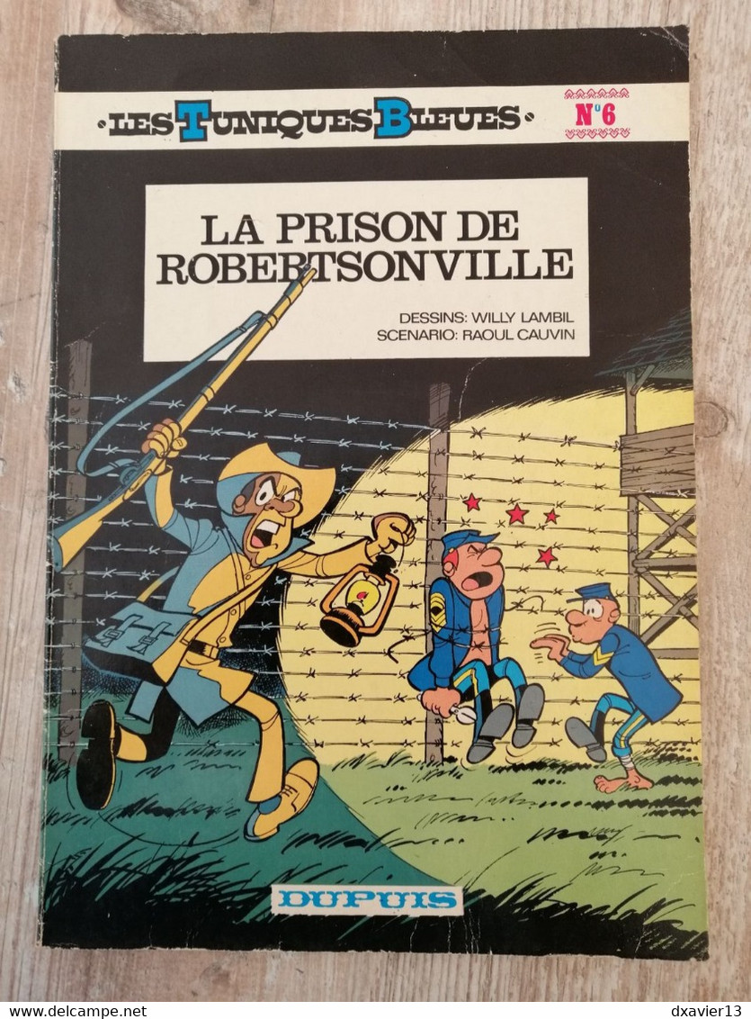 Bande Dessinée - Les Tuniques Bleues 6 - La Prison De Robertsonville (1981) - Tuniques Bleues, Les