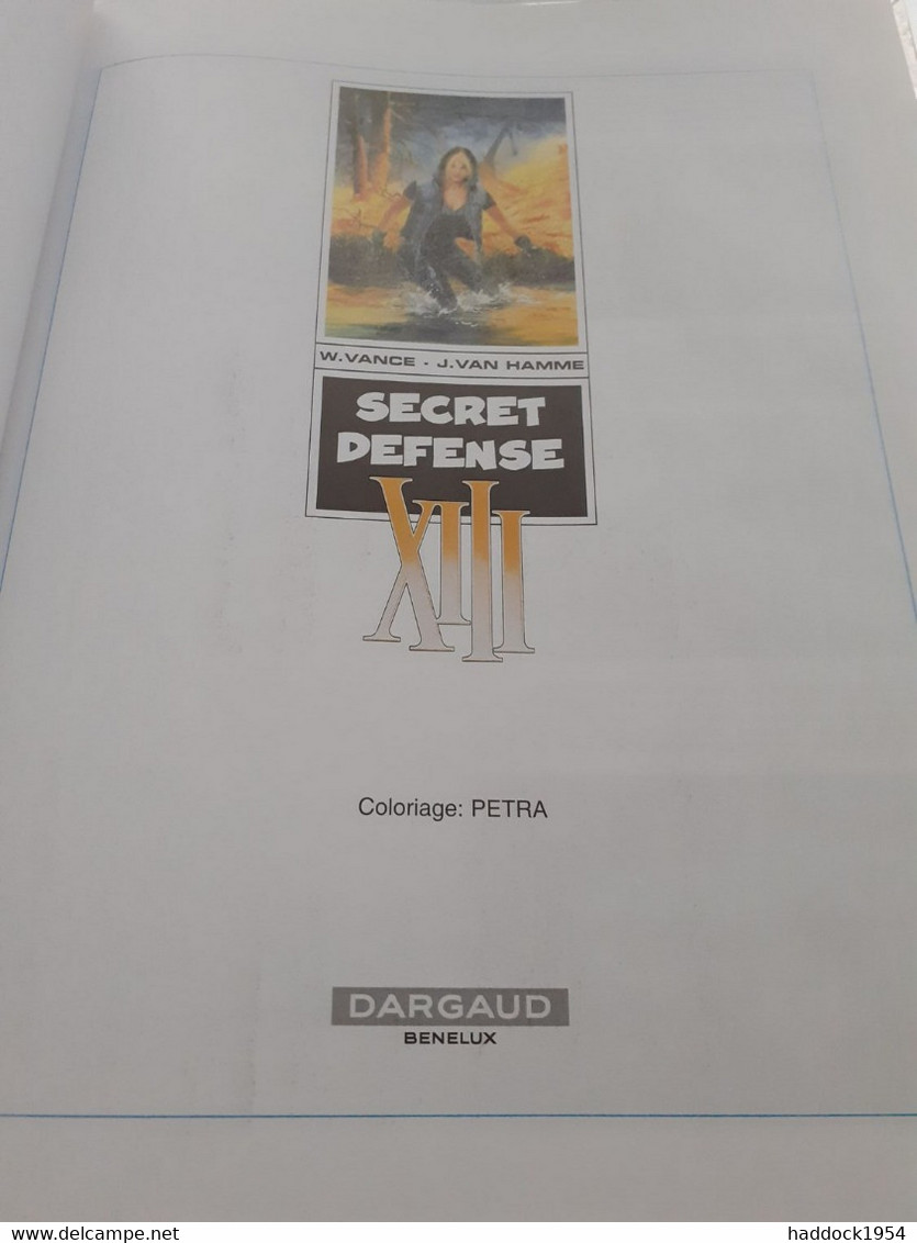 Secret Défense XIII  WILLIAM VANCE JEAN VAN HAMME Dargaud 2000 - XIII