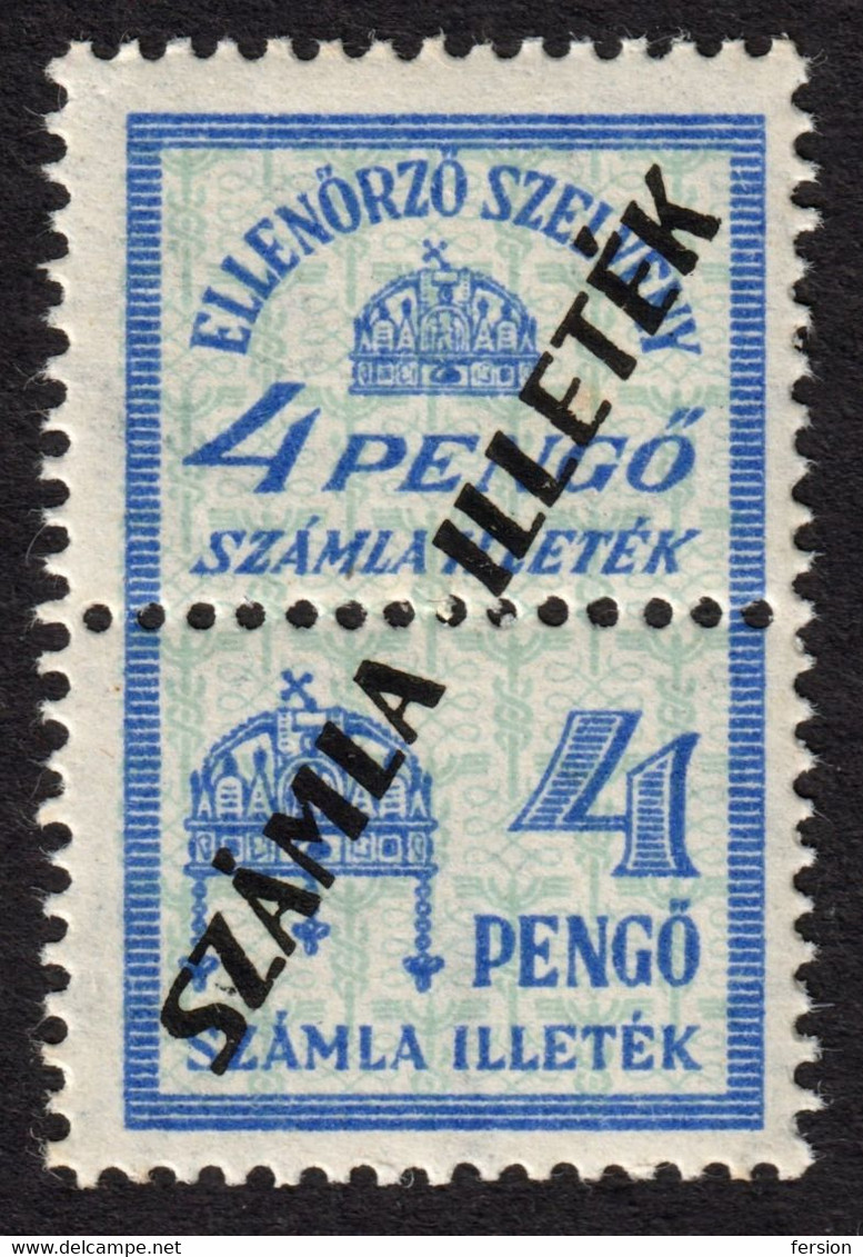 1945 Hungary - FISCAL BILL Tax OVERPRINT - Revenue Stamp - 4 P - MNH - Fiscale Zegels