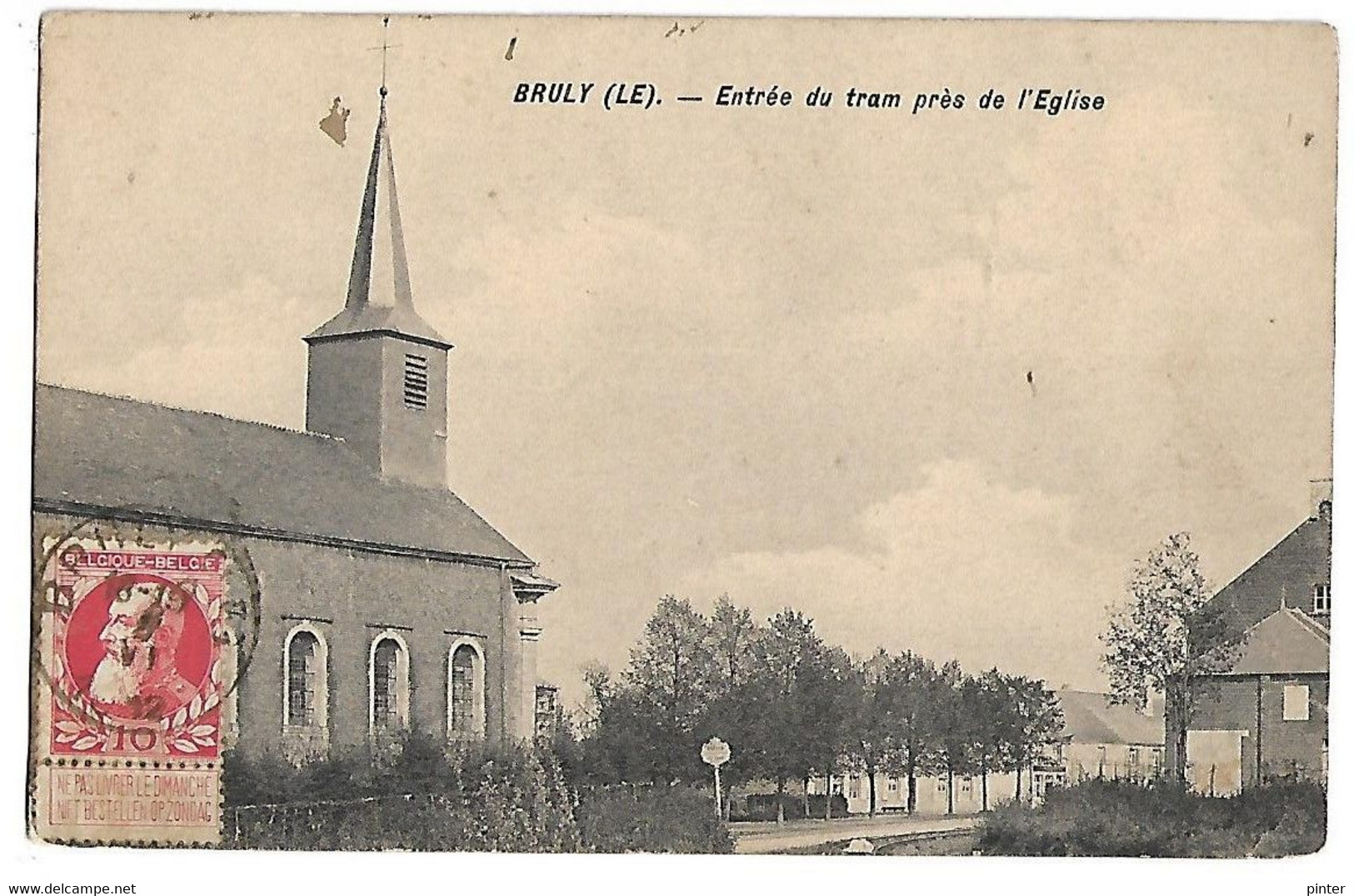 BELGIQUE - BRULY - Entrée Du Tram Près De L'Eglise - Altri & Non Classificati