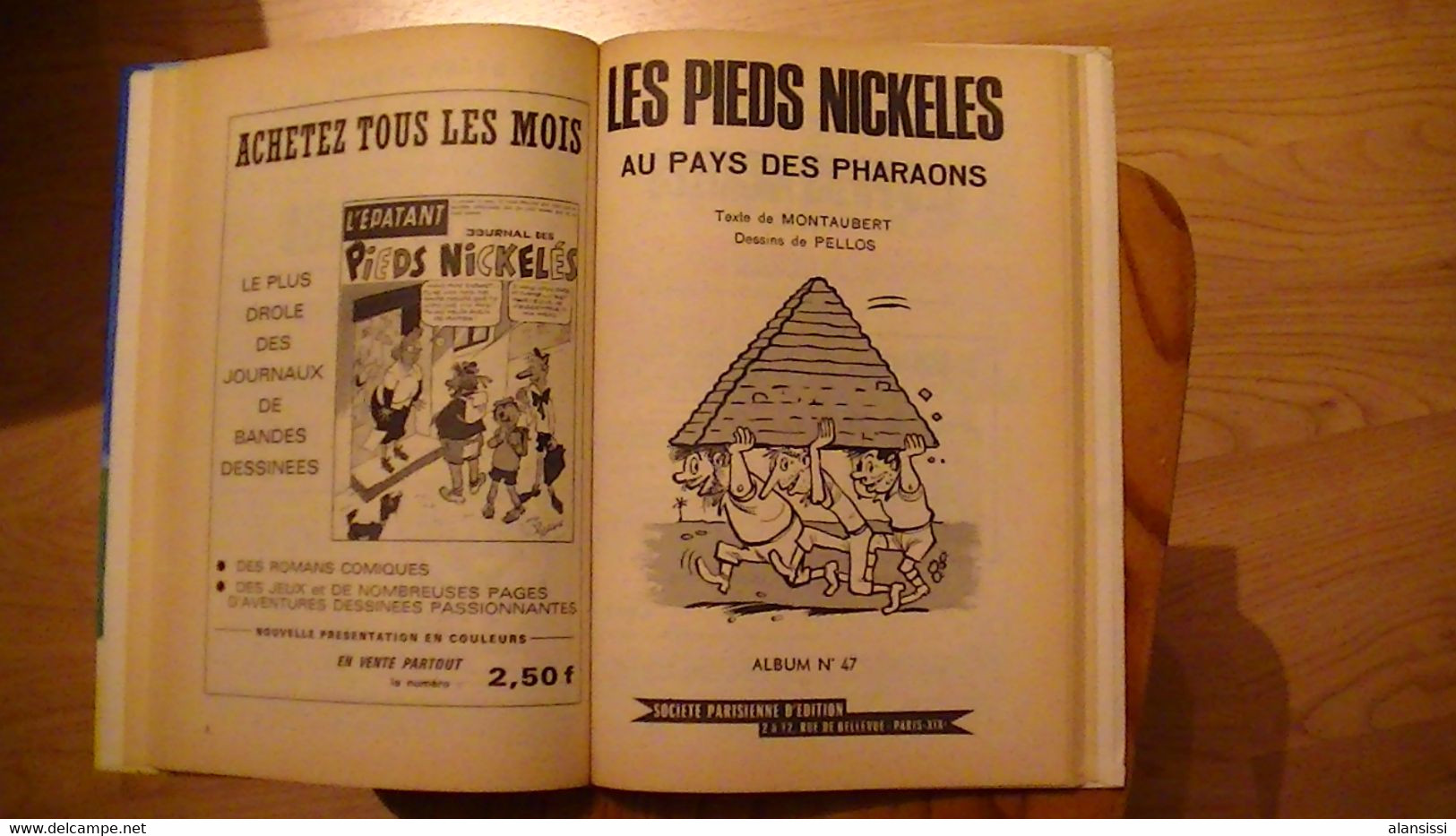 ALBUM RELIE DE QUATRE NUMEROS   LES PIEDS NICKELES     En Parfait état Comme Neuf 51 57  47  62  Vers  1972 Voir Photos - Pieds Nickelés, Les