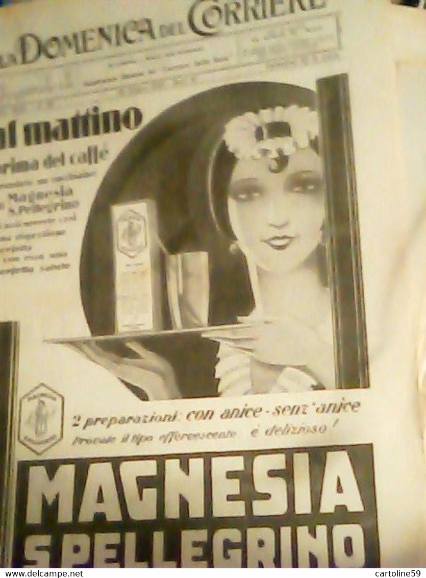 Supplemento LA DOMENICA DEL CORRIERE N°26 1933 MAGNESIA S PELLEGRINO E ANICE CAFFE CIRIO  C955 - First Editions