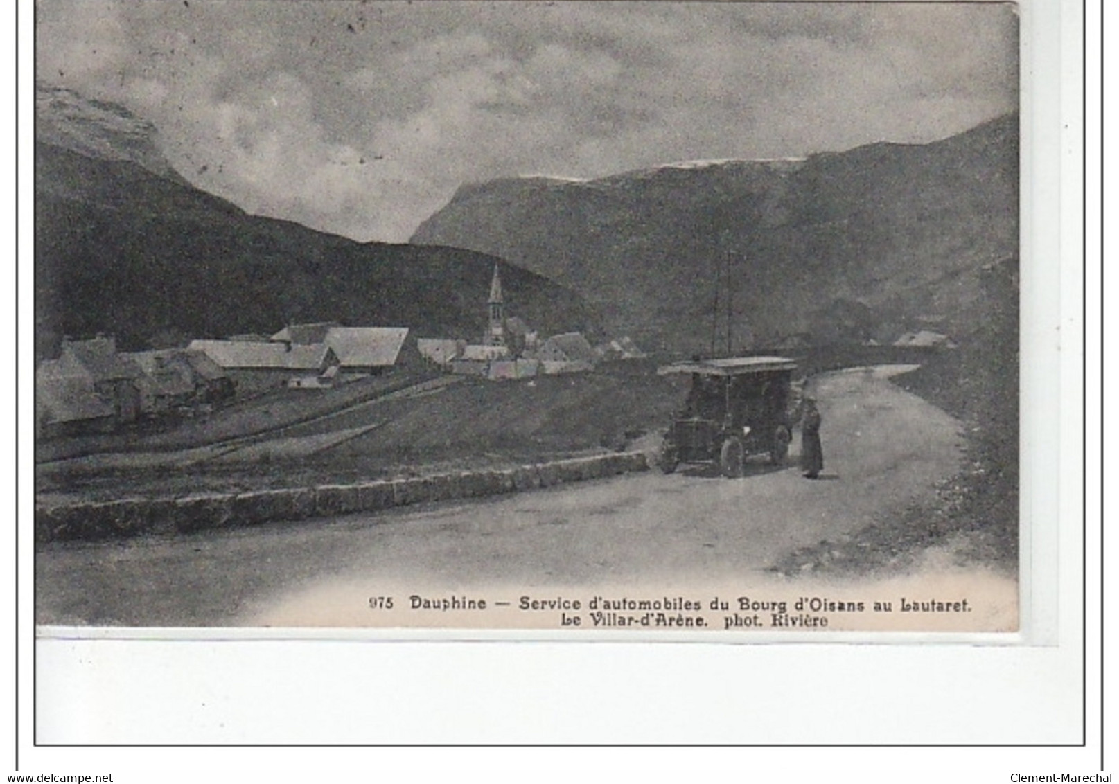 LE VILLAR D'ARÈNE - Service D'automobile Du BOURG D'OISANS Au LAUTARET - Très Bon état - Bourg-d'Oisans