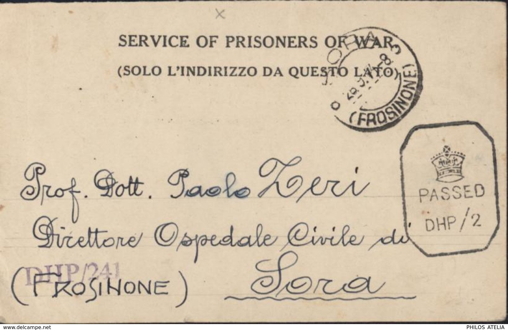 Service Of Prisoners Of War N°26 Camp P.O.W C/o G.P.O Bombay Inde Censure Passed DHP/2 + DHP/241 Arrivée Sora - Sonstige & Ohne Zuordnung