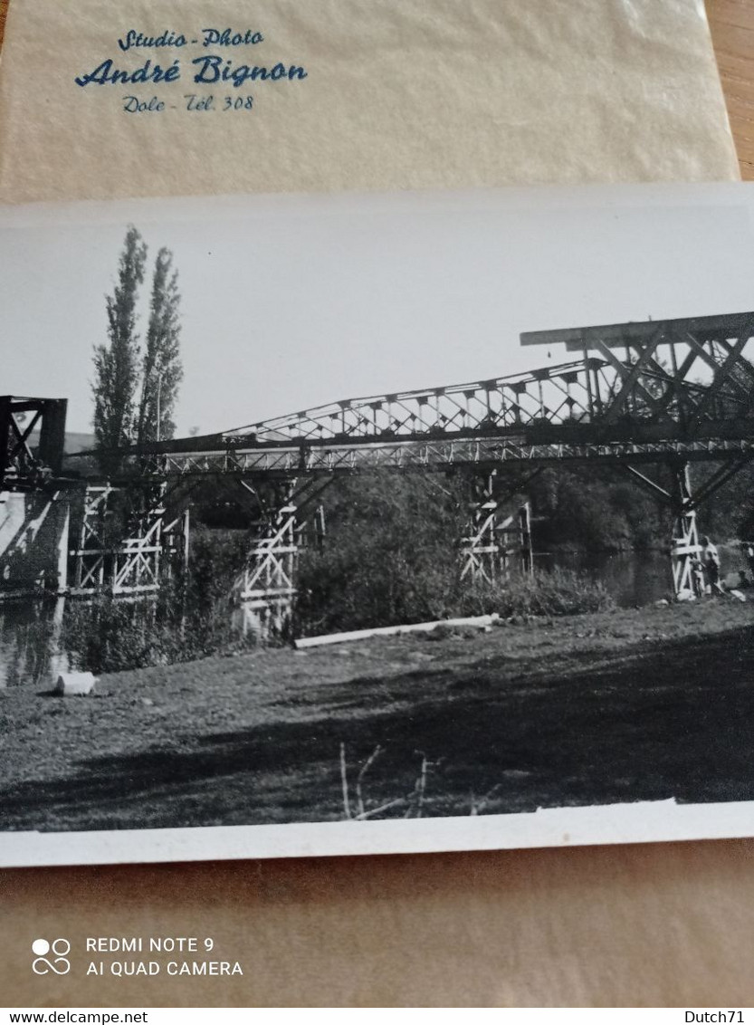 26 PHOTOS PONT DETRUIT  EN RECONSTRUCTION SITUÉ DOLE 39 JURA et aux alentour  DATÉ 1943