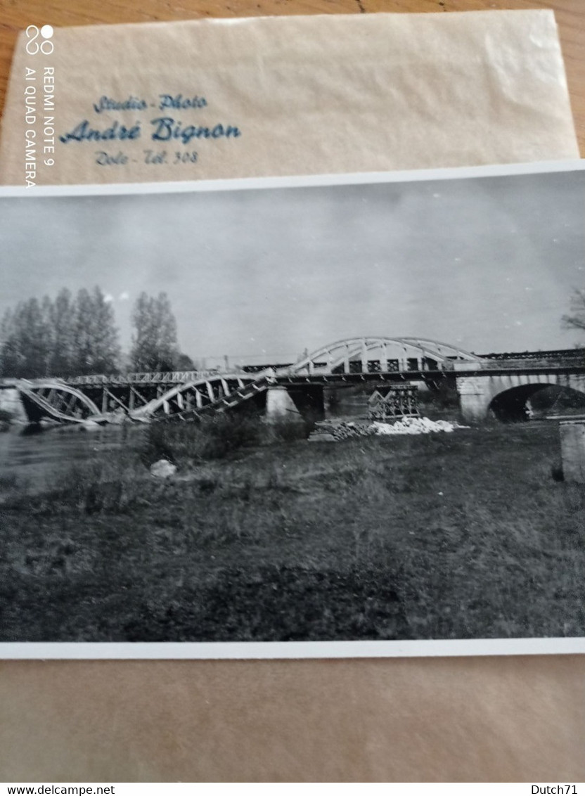 26 PHOTOS PONT DETRUIT  EN RECONSTRUCTION SITUÉ DOLE 39 JURA et aux alentour  DATÉ 1943