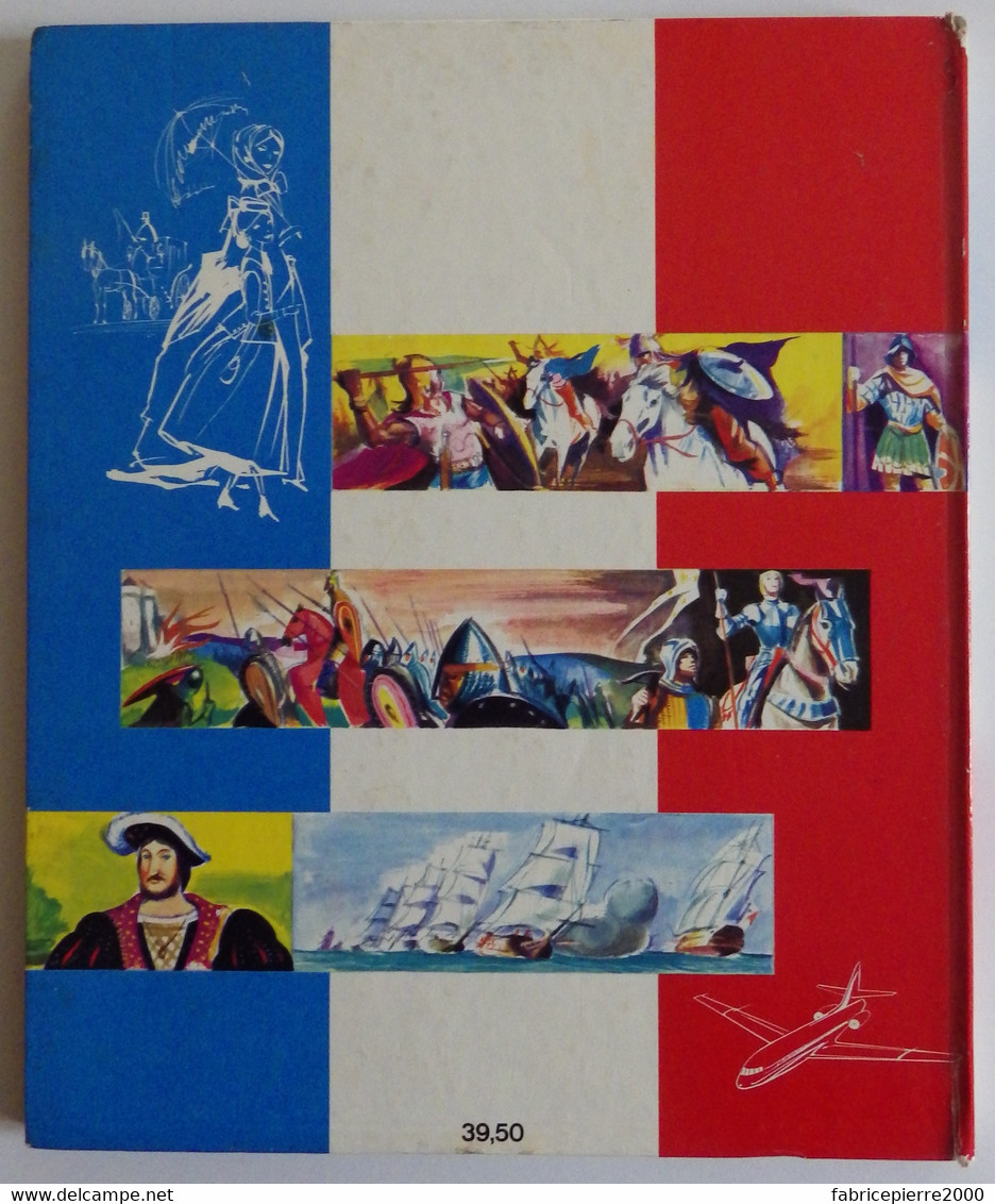 HISTOIRES DE FRANCE -  M. Traverse Ill J. Reschofsky Préface André Maurois Hachette 1976 TBE Paquebot France - Hachette
