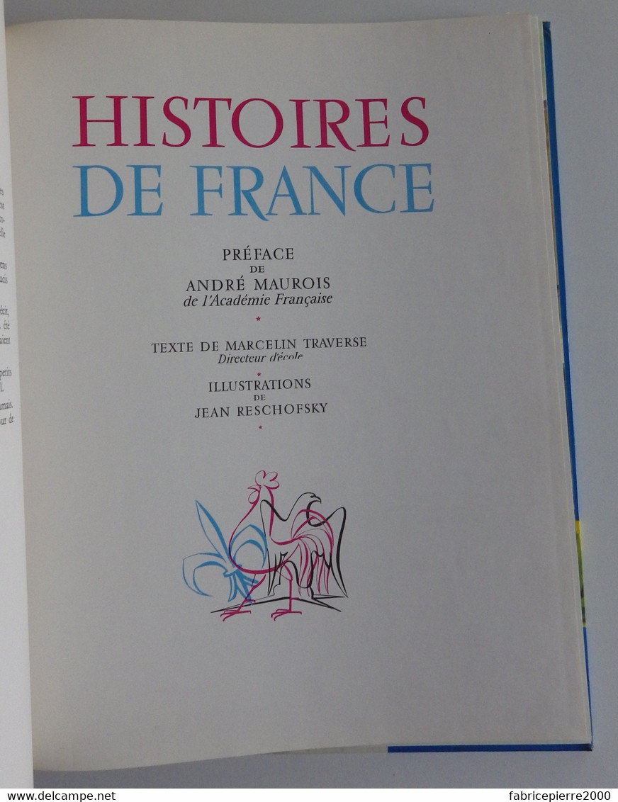 HISTOIRES DE FRANCE -  M. Traverse Ill J. Reschofsky Préface André Maurois Hachette 1976 TBE Paquebot France - Hachette