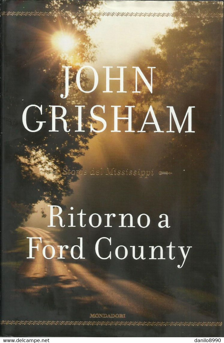 JOHN GRISHAM  - Ritorno A Ford County. - Sagen En Korte Verhalen