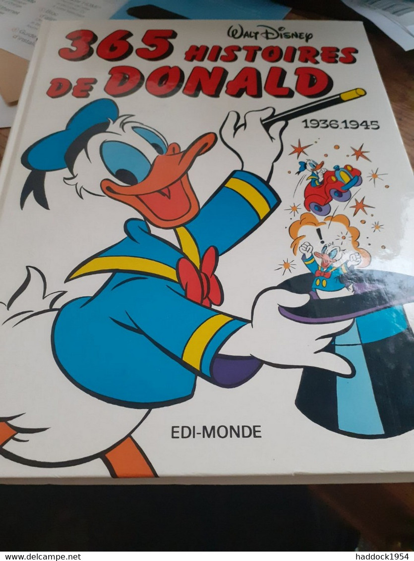 365 Histoires De DONALD 1936-1945 WALT DISNEY Edi-monde 1984 - Donald Duck