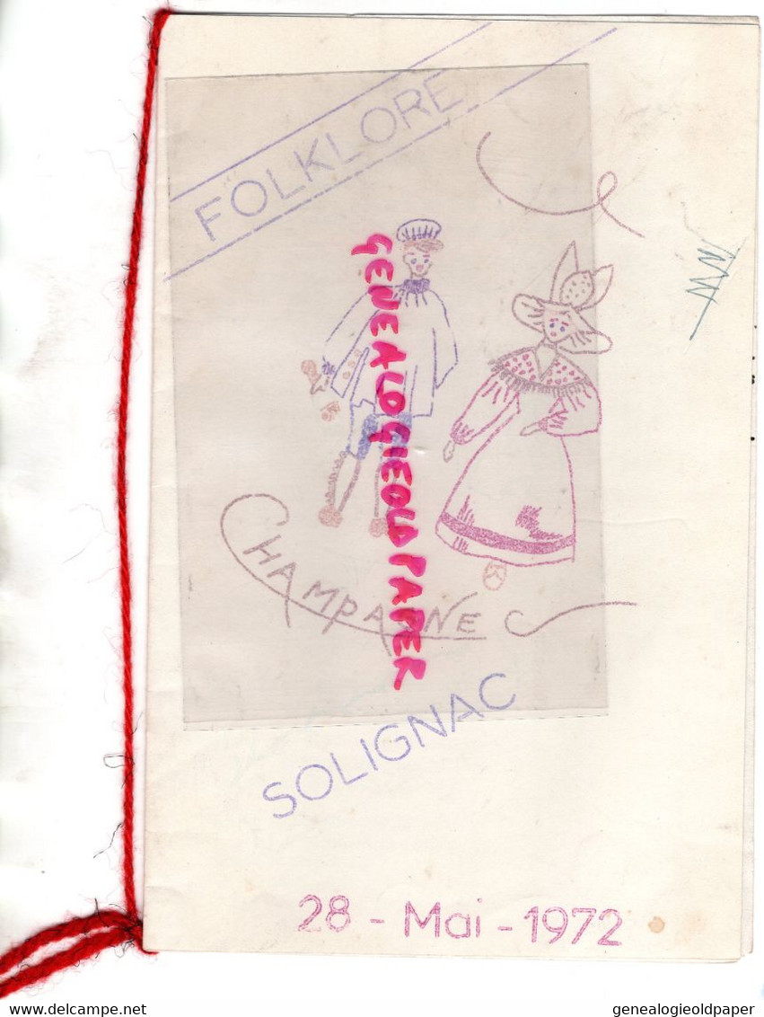 87- SOLIGNAC- RARE PROGRAMME ECOLE -FOLKLORE 28 MAI 1972-CHATELLERAULT AMIS VIEUX POITOU-LIMOGES-BARBICHET-BRIVE - Programmes