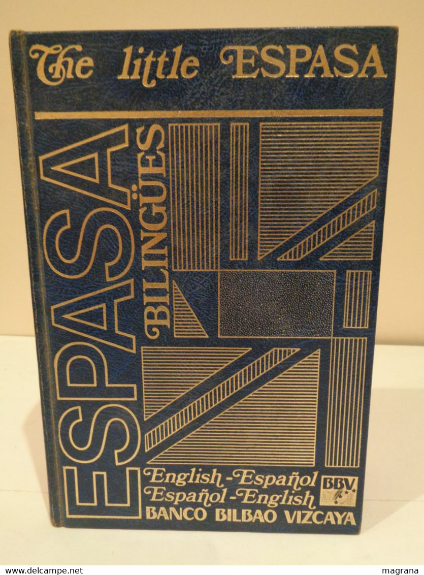 The Little Espasa. Espasa Bilingües. English Español. Español English. Banco Bilbao Vizcaya. 1990. 437 Pp. - Schulbücher