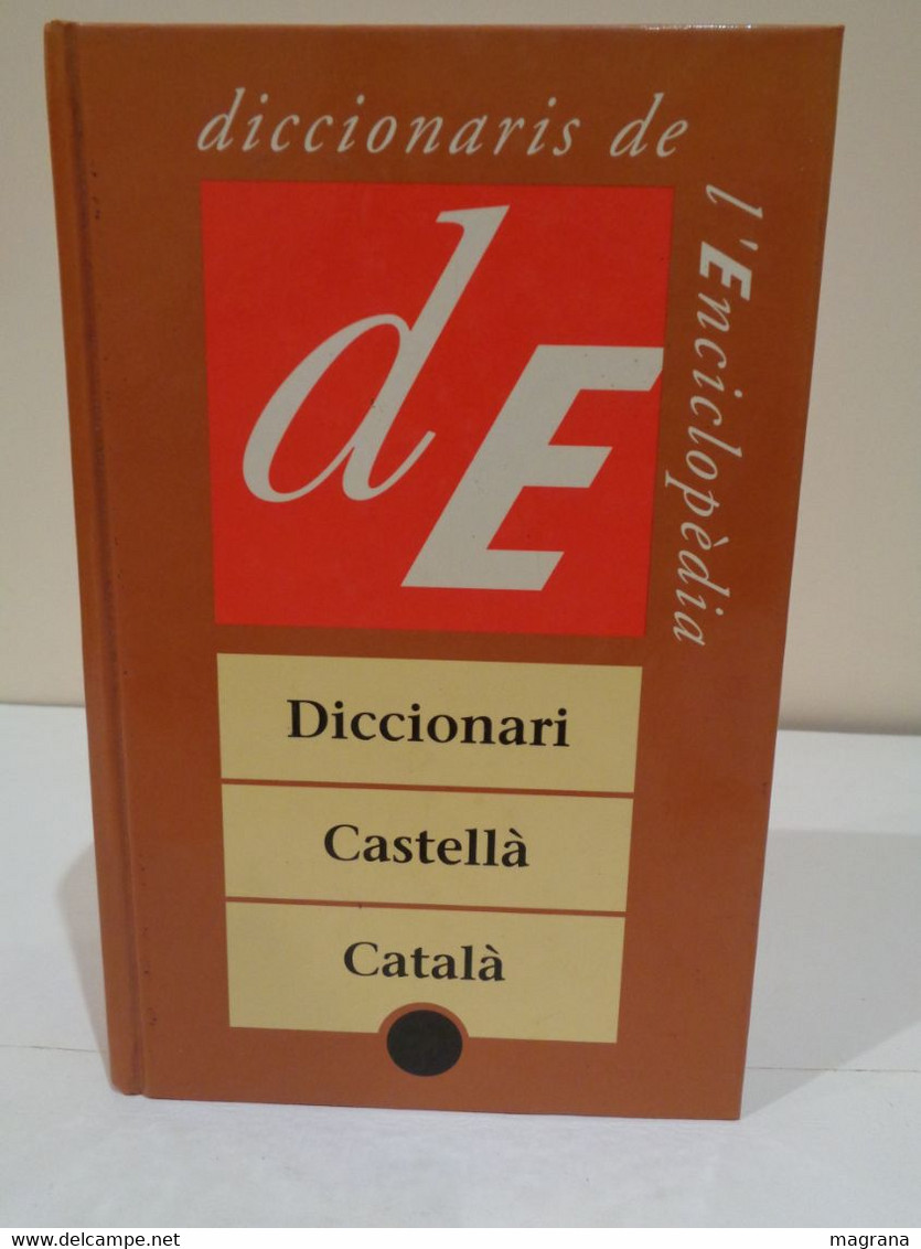 Diccionari Castellà- Català. Ed. Enciclopèdia Catalana. Col·lecció Diccionaris De L'Enciclopèdia. 1995. 1367 Pp - Escolares