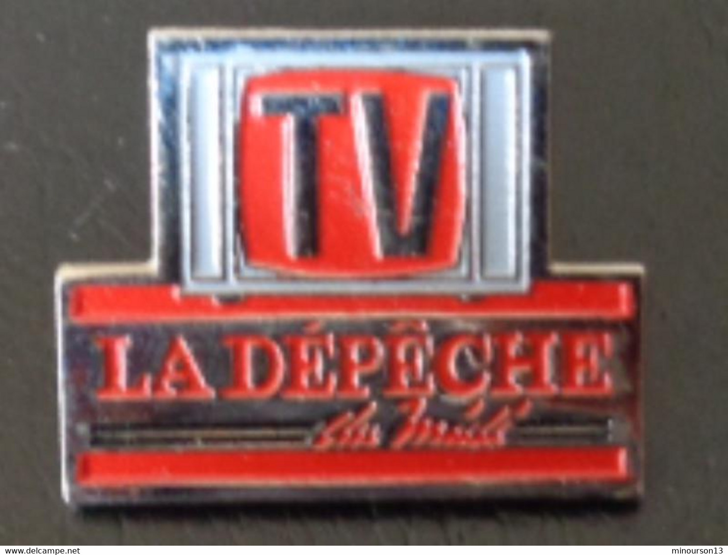 PIN'S T V LA DEPECHE DU MIDI - Médias