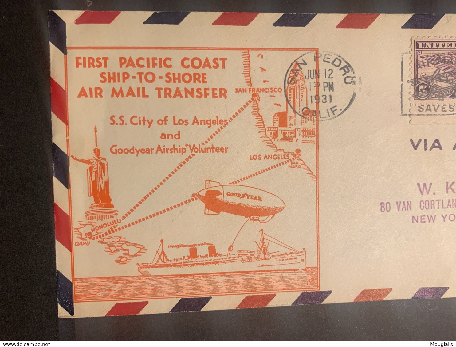 Enveloppe Timbrée San Pedro New-York 12 Juin 1931 First Pacific Coast Ship To Shore Air Mail Transfer Goodyear - 1c. 1918-1940 Covers