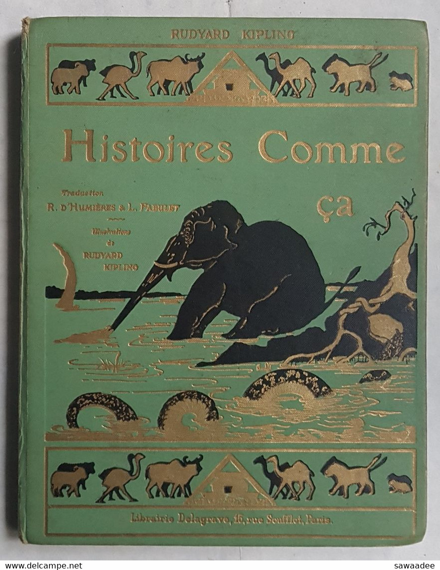 LIVRE - HISTOIRE COMME CA - TEXTES ET ILLUSTRATIONS : RUDYARD KIPLING - LIBRAIRIE DELAGRAVE - 1958 - ENFANCE - Contes