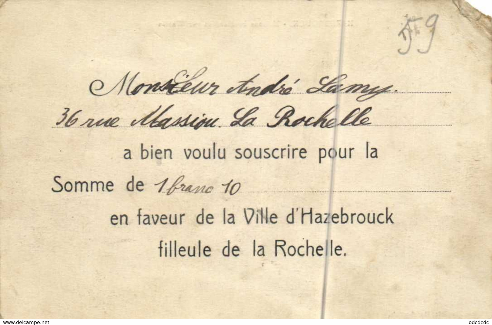 HAZEBROUCK  Maison Bombardée Rue Warein RV  Souscription De  La Rochelle En Faveur De La Ville D' Hazebrouck - Hazebrouck