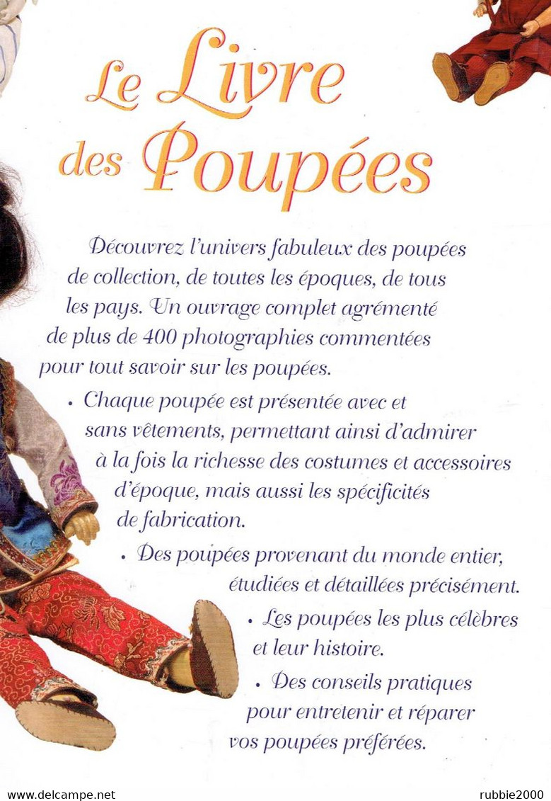 LE LIVRE DES POUPEES 2004 CAROLINE GOODFELLOW 400 PHOTOGRAPHIES COMMENTEES DESCRIPTION DETAILLEE DE CHAQUE POUPEE - Autres & Non Classés