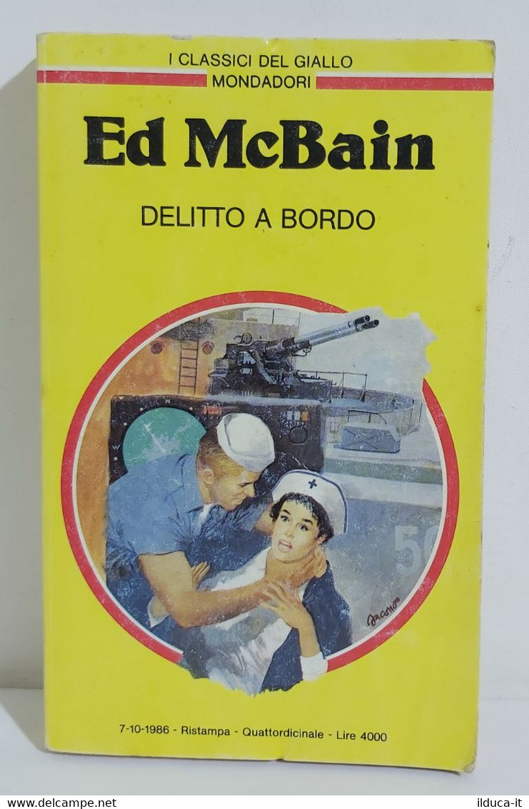 I101724 Ed McBain - Delitto A Bordo - Classici Giallo Mondadori N. 514 - Thrillers