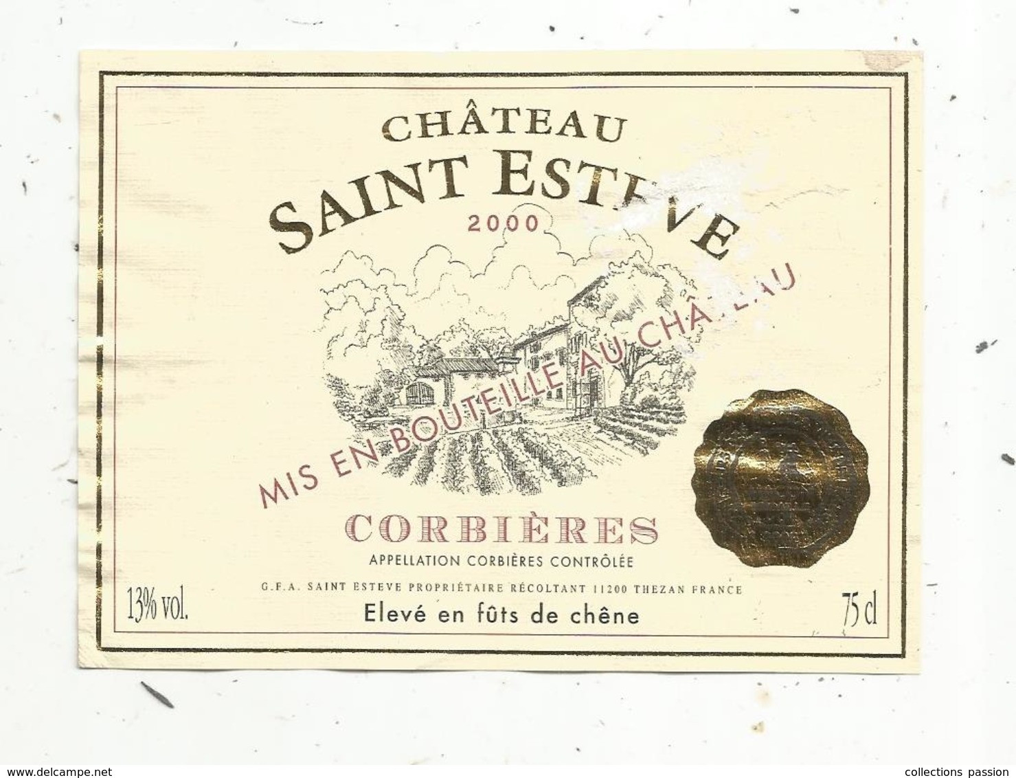 étiquette De Vin , Pays D'Oc , Château SAINT ESTEVE , 2000 , CORBIERES , Thezan, Médaille D'or ,Macon, 2002 - Vin De Pays D'Oc