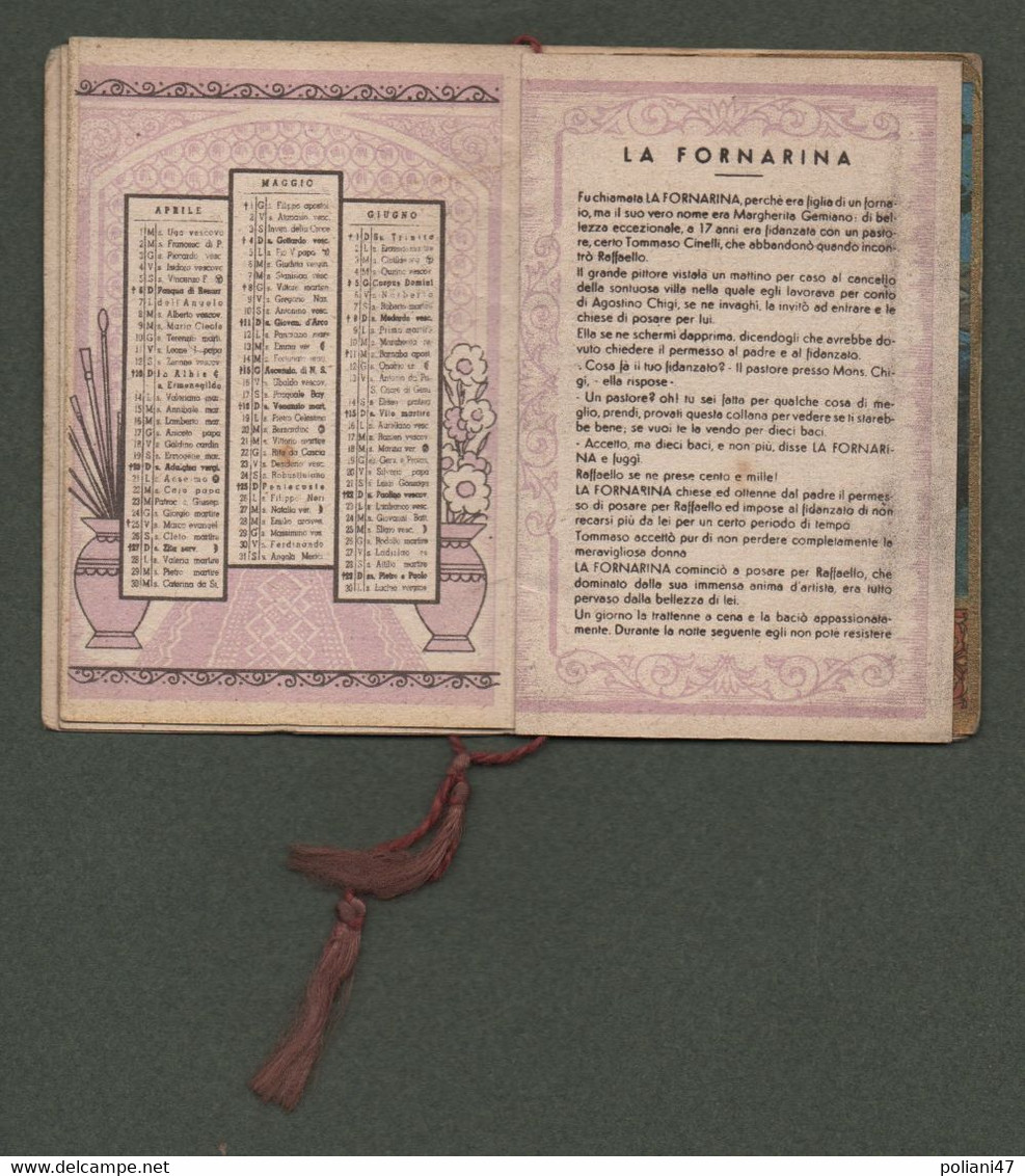0617 "LA  FORNARINA - ABBANDONO' IL FIDANZATO TOMMASO CINELLI PER RAFFAELLO PITTORE - 1947" CALENDARIETTO PROFUMATO - Petit Format : 1901-20