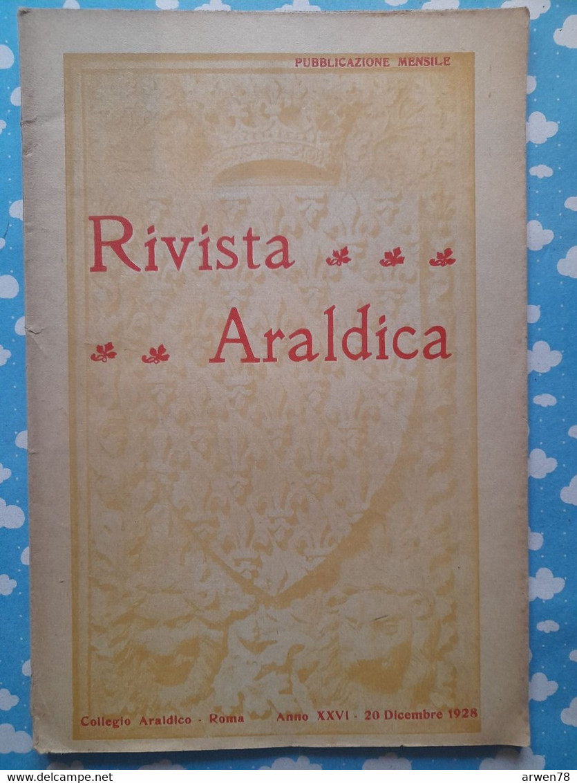 Rivista Araldica Généalogie Héraldique Préjugé Nobiliaire & Particule En France Voir Sommaire 1928 - Scientific Texts