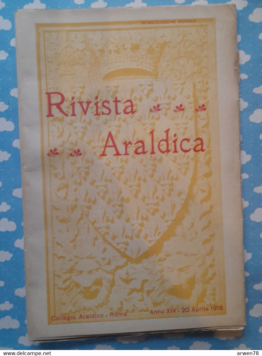 Rivista Araldica Généalogie Héraldique Les Ordres Pontificaux Les Révélations Du Sacré Coeur 1916 - Textes Scientifiques