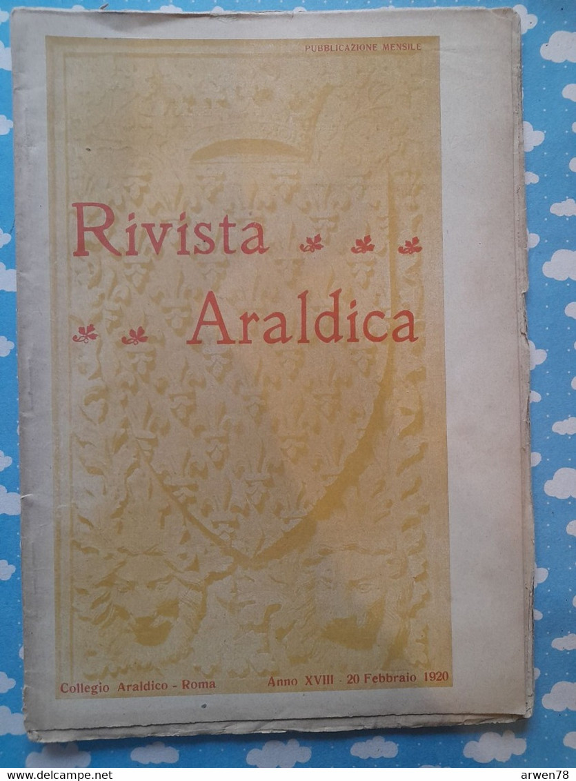 Rivista Araldica Généalogie Héraldique Charles Quint 1520  1920 Voir Sommaire - Textes Scientifiques