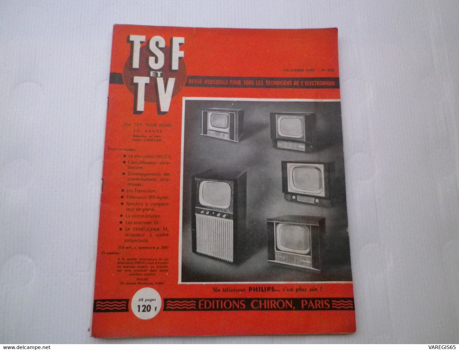 TSF ET TV - N° 302 DECEMBRE 1953 - REVUE MENSUELLE - ETUDE DU SYMPHONIA 54 ET DU RECEPTEUR DE TELEVISION OCEANIC 819 - Audio-Visual