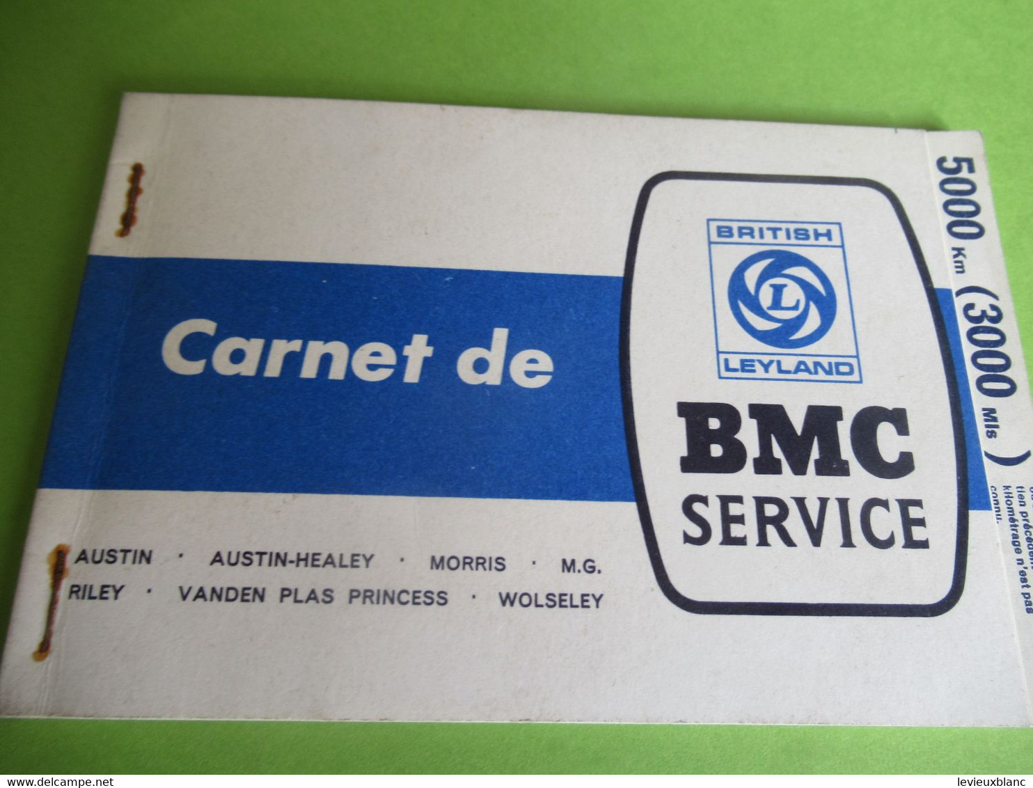 Carnet De Garantie  / British Leyland / BMC SERVICE/Bergères Centre Auto / Puteaux / Baslé / 1972             AC161 - Automobili