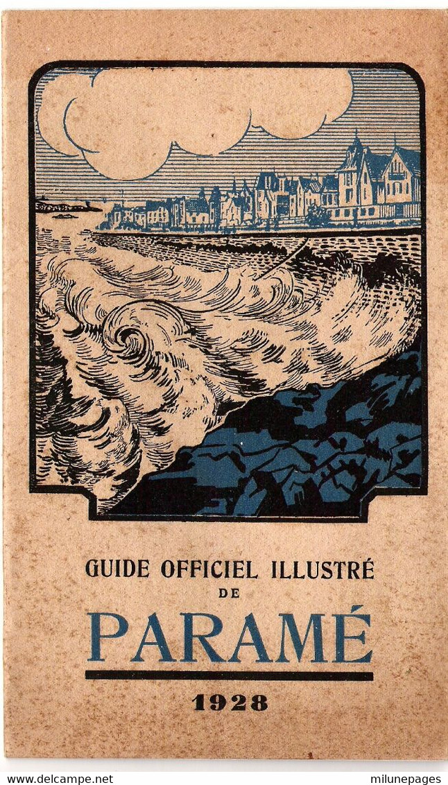 Guide Officiel Illustré De Paramé Ille Et Vilaine Pour 1928 Nombeuses Photos Et Publicités Locales - Bretagne