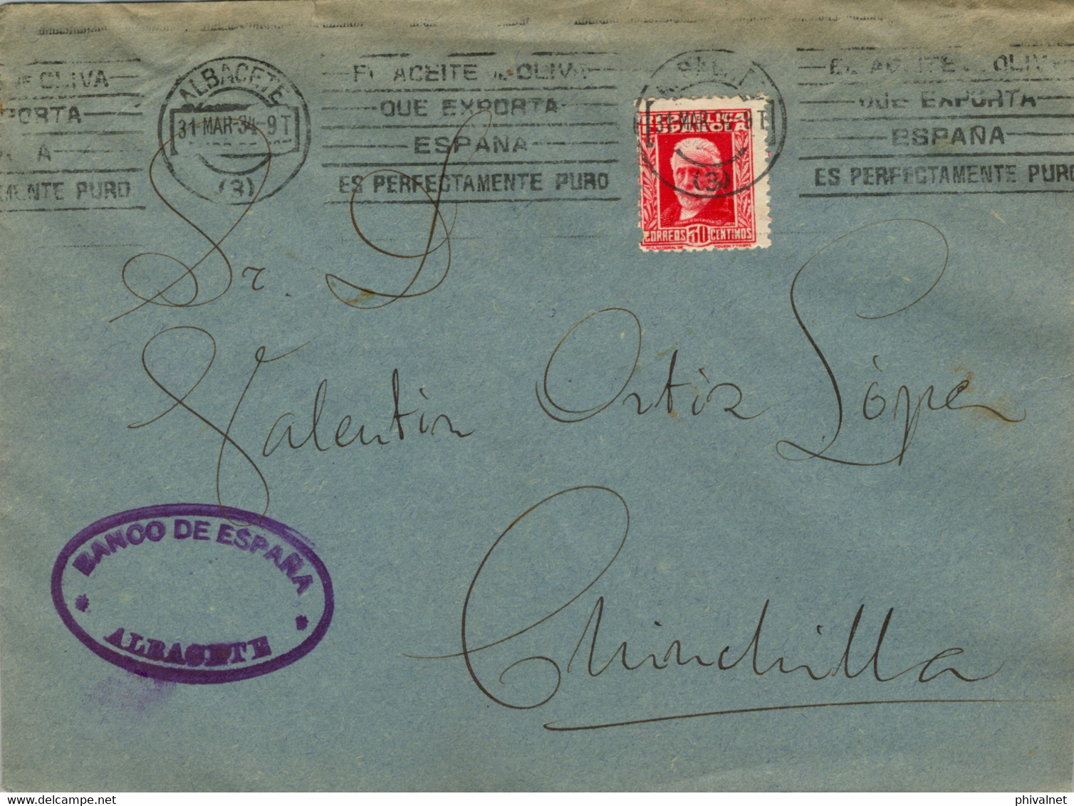 1934 ALBACETE , SOBRE CIRCULADO A CHINCHILLA CON LLEGADA EN AZUL AL DORSO . BANCO DE ESPAÑA - Covers & Documents