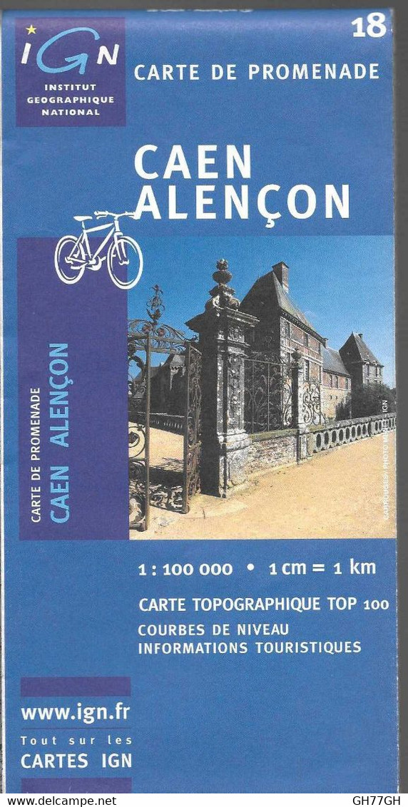 CAEN ALENCON N°18 -carte De Promenade IGN 1:100000ème 1cm=1km (carte Topographique TOP 100) -2005 - Cartes Topographiques