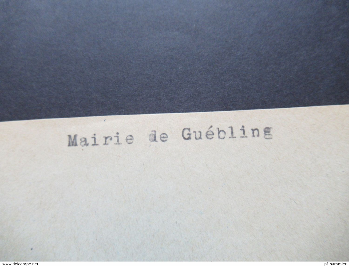 Frankreich 16.3.1945 Lothringen Dienstbrief Mairie De Guebling (sehr Kleiner Ort) Stempel Benestroff - Lettres & Documents