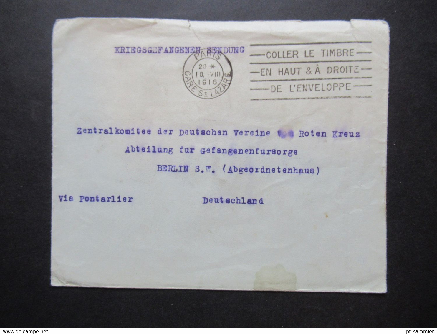 Frankreich 1916 Kriegsgefangenen Sendung Paris Gare St. Lazare Rote Kreuz Gefangenenfürsorge Abgeordnetenhaus Berlin - Cartas & Documentos