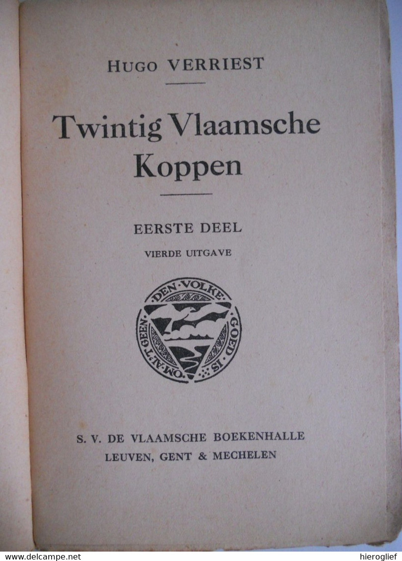 TWINTIG VLAAMSCHE KOPPEN 2 Delen Door Hugo Verriest Deerlijk Ingooigem Vlaanderen Gezelle Streuvels De Bo Lievens Vyncke - Histoire