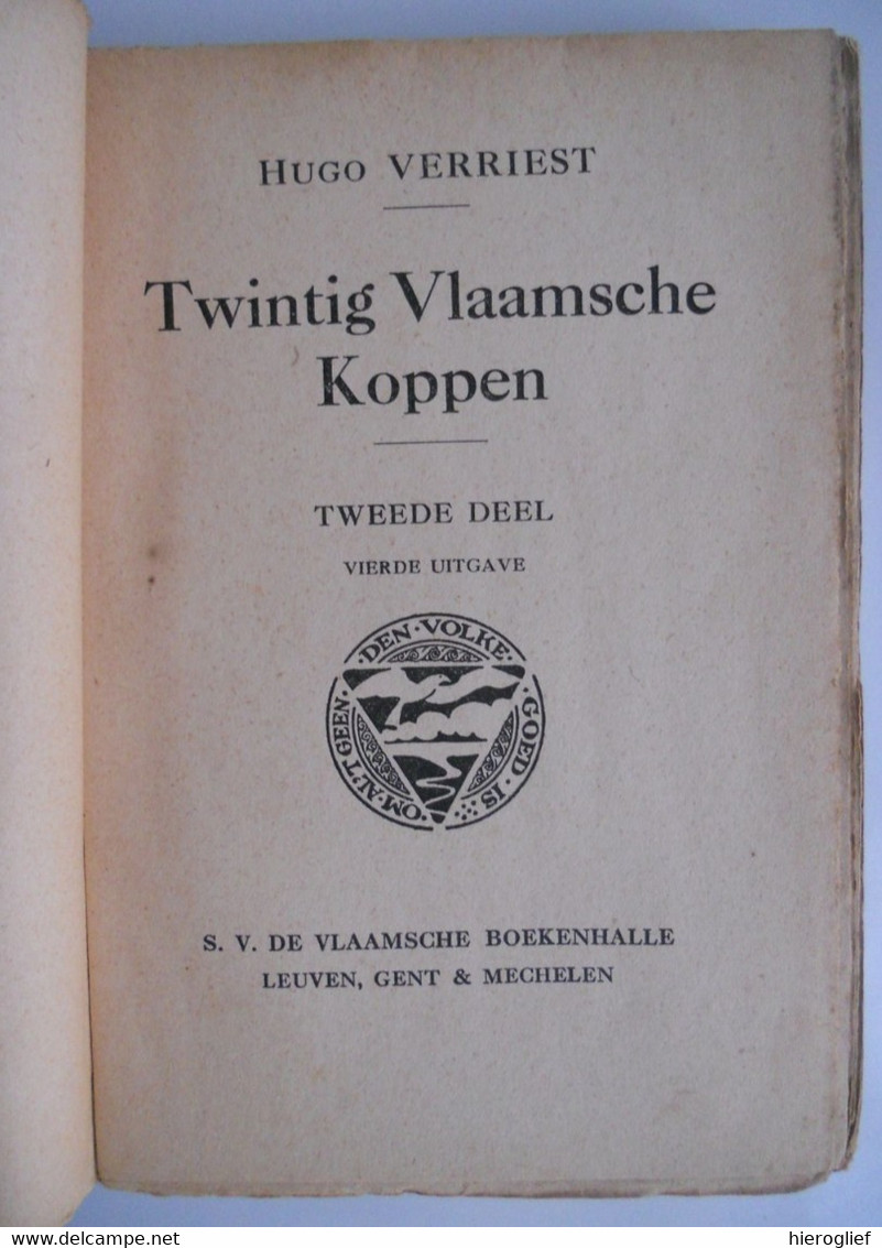 TWINTIG VLAAMSCHE KOPPEN 2 Delen Door Hugo Verriest Deerlijk Ingooigem Vlaanderen Gezelle Streuvels De Bo Lievens Vyncke - Histoire