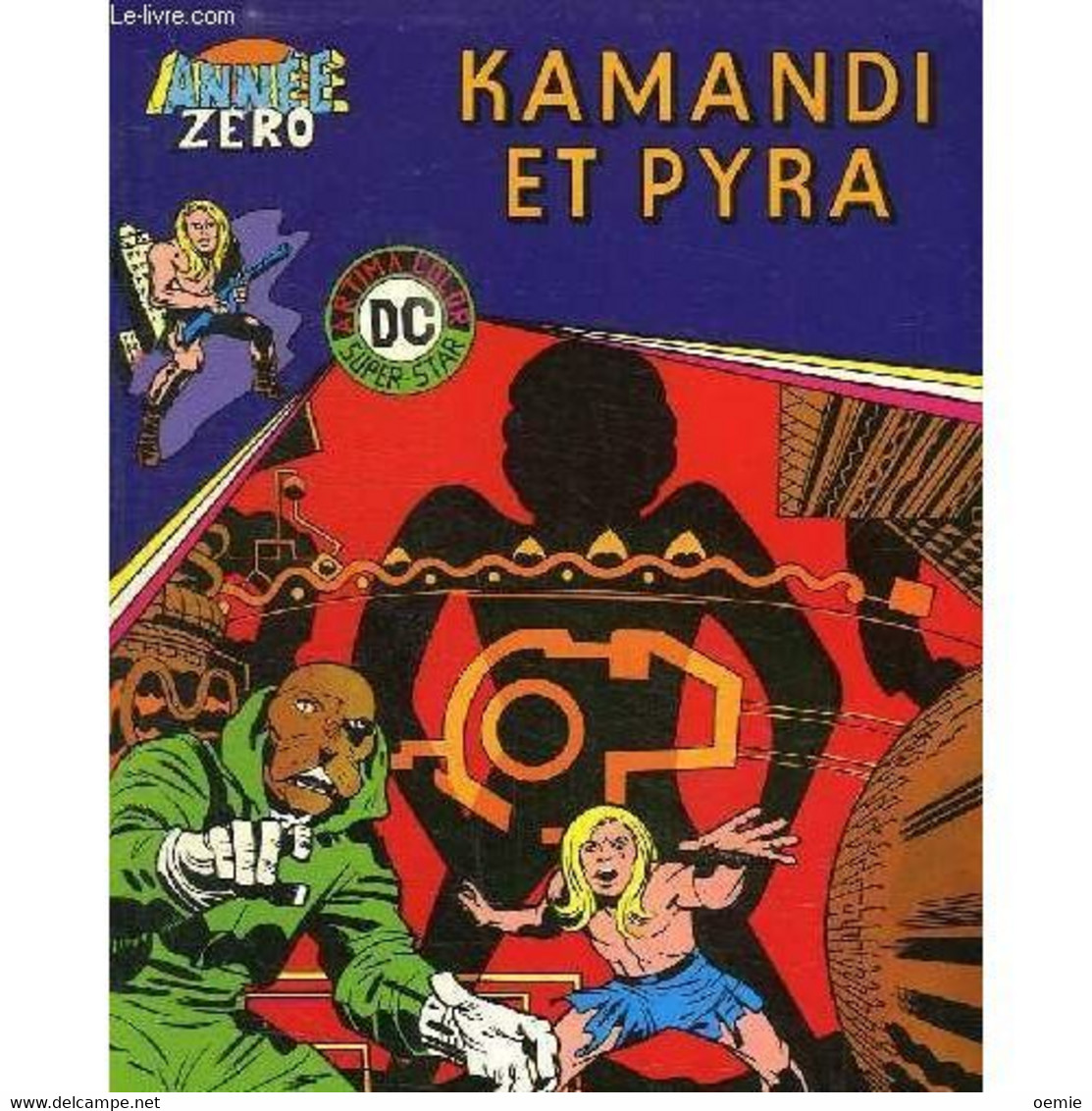 Kamandi  Et Pyara   / Annee Zero  N° 6 - Colecciones Completas