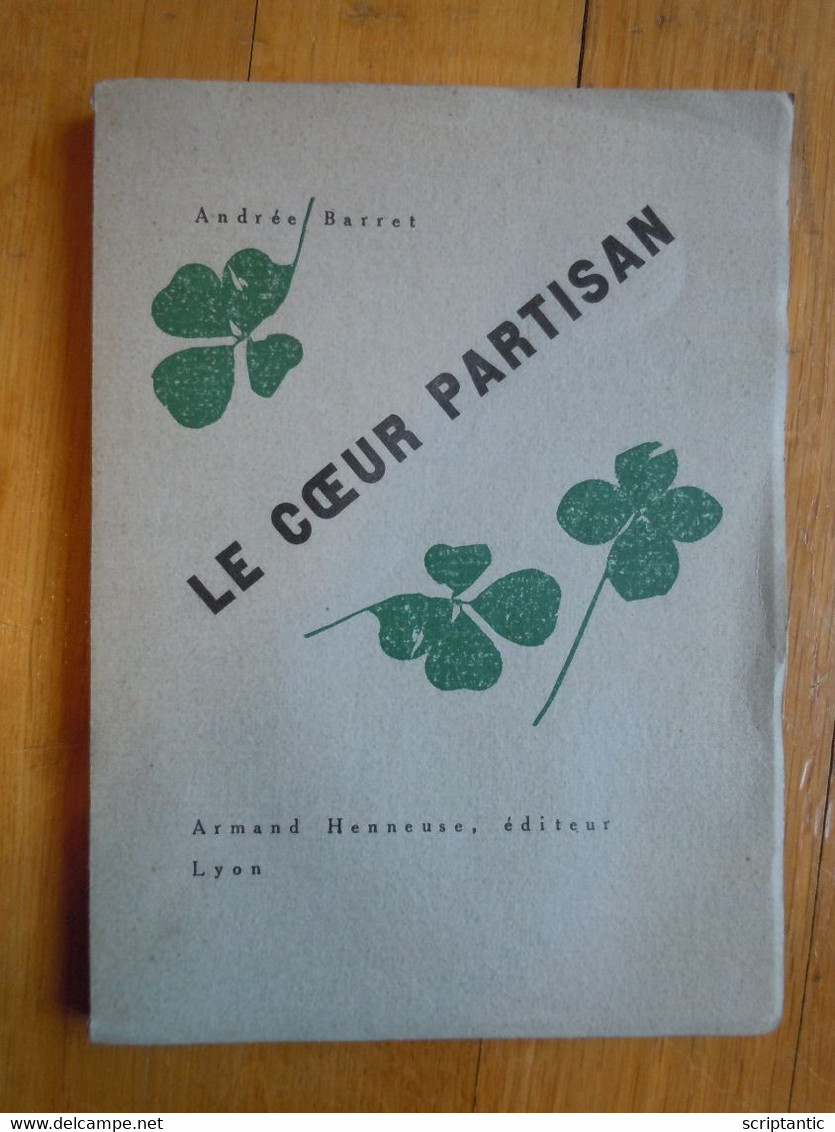 Andrée BARRET - LE COEUR PARTISAN - EO 1959 - Avec Envoi - Signierte Bücher