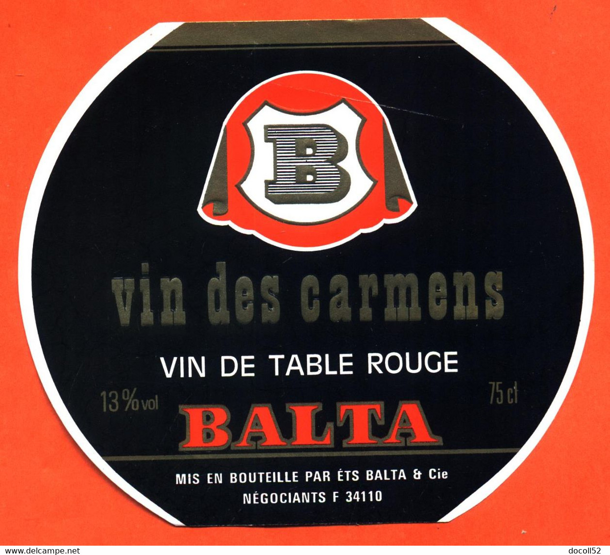 étiquette De Vin De Table Rouge Balta Vin Des Carmens Ets Balta à 34110 - 75 Cl - Vin De Pays D'Oc