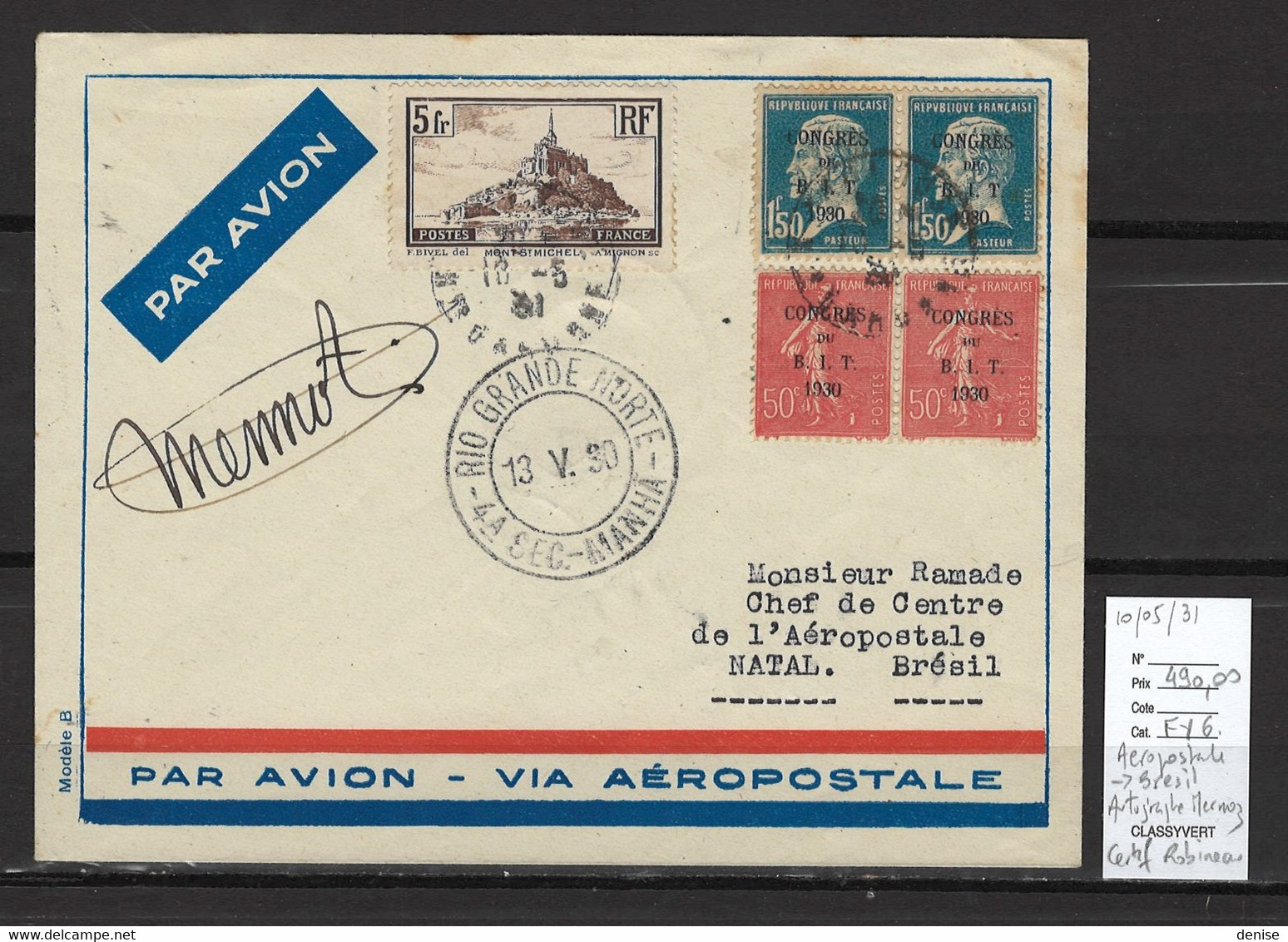 France - Lettre AEROPOSTALE - Pour Le Brésil - AUTOGRAPHE MERMOZ - Certificat Robineau - 1931 - 1927-1959 Storia Postale