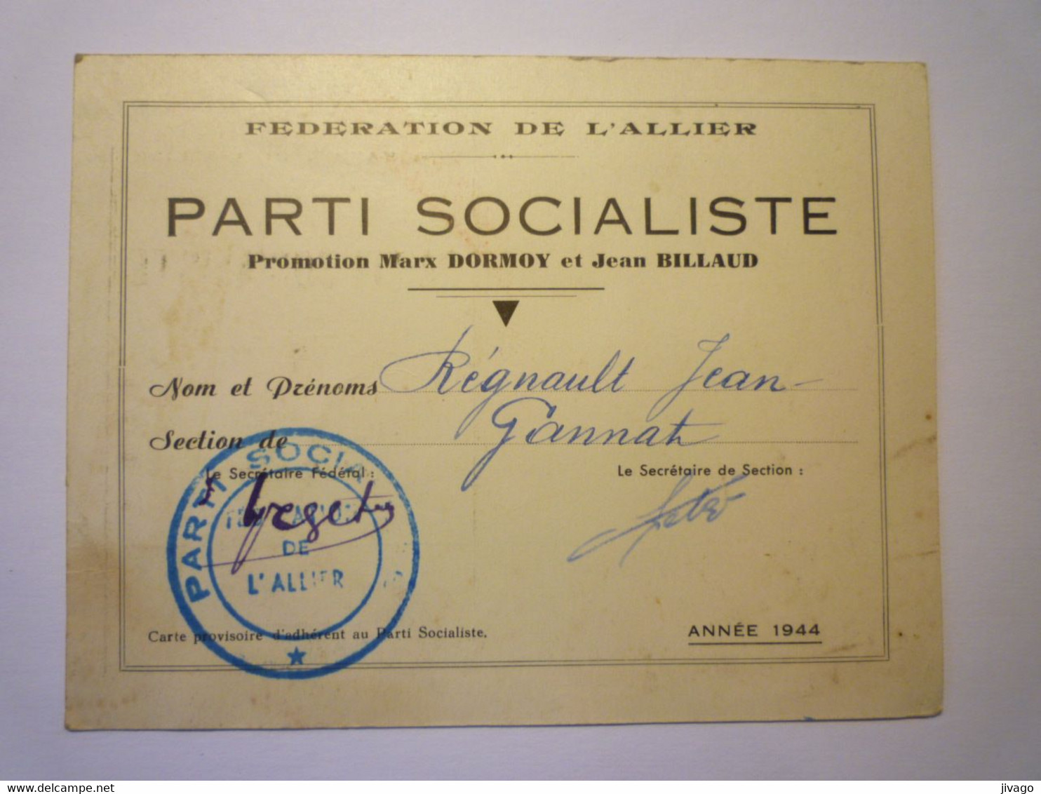 2021 - 3841  PARTI SOCIALISTE De L'ALLIER  :  CARTE De MEMBRE  1944  Section De GANNAT   XXX - Non Classés