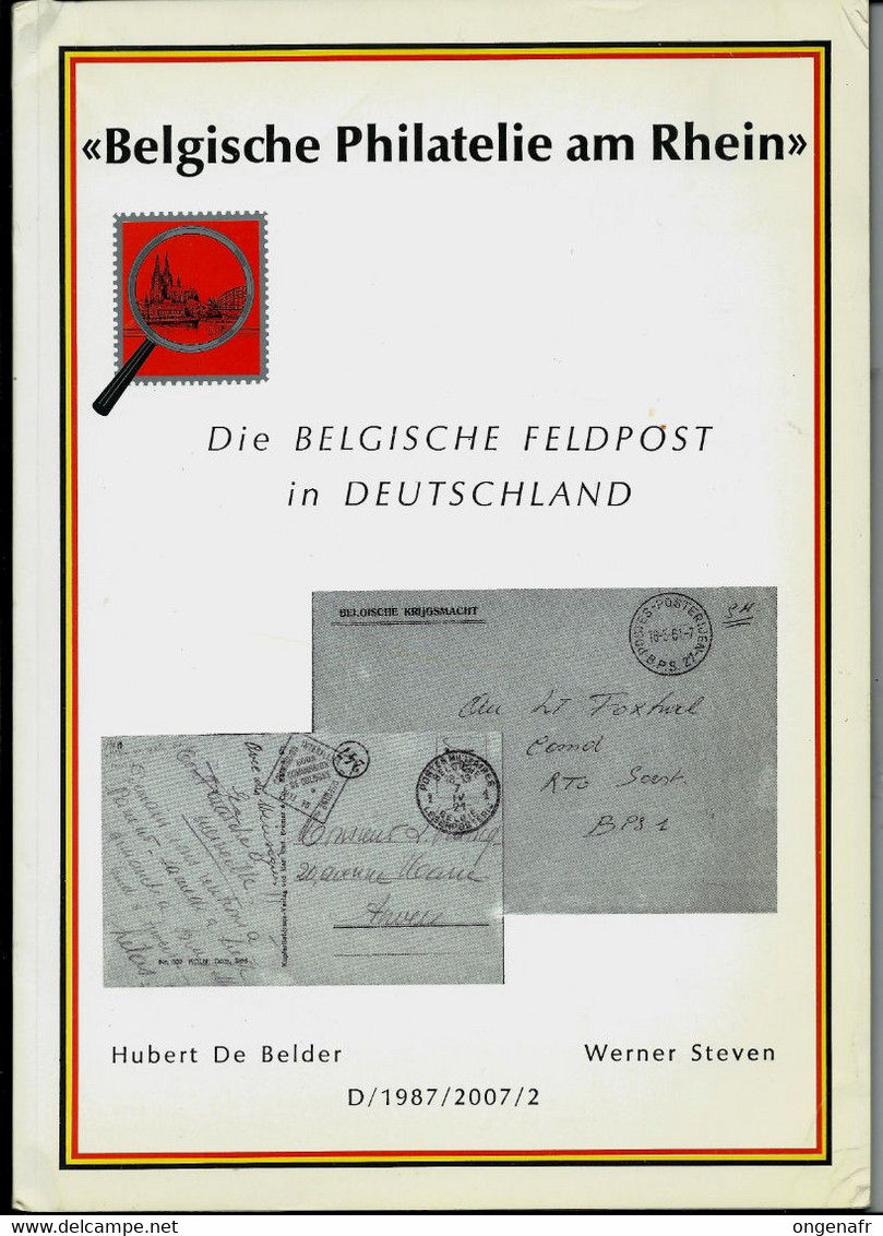 Belgische Philatelie Am Rhein  (Werner Steven  En Allemand) 1918/29 Et 1945/86 -  86 Pages Format A4 - Marques D'armées