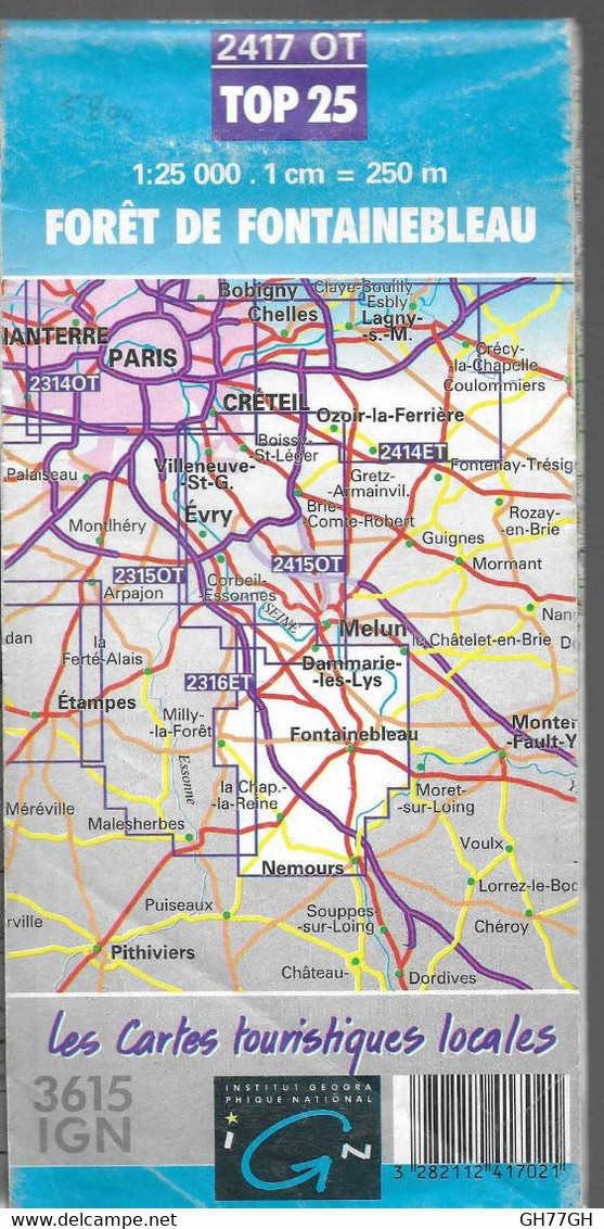 CARTE IGN 2417 OT  TOP 25 FORET DE FONTAINEBLEAU 1:25000 (1cm Pour 250m) -1995 - Cartes Topographiques